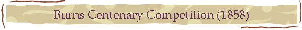 Burns Centenary Competition (1858)