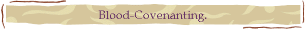 Blood-Covenanting.