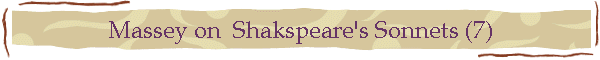 Massey on  Shakspeare's Sonnets (7)