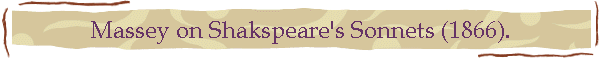 Massey on Shakspeare's Sonnets (1866).
