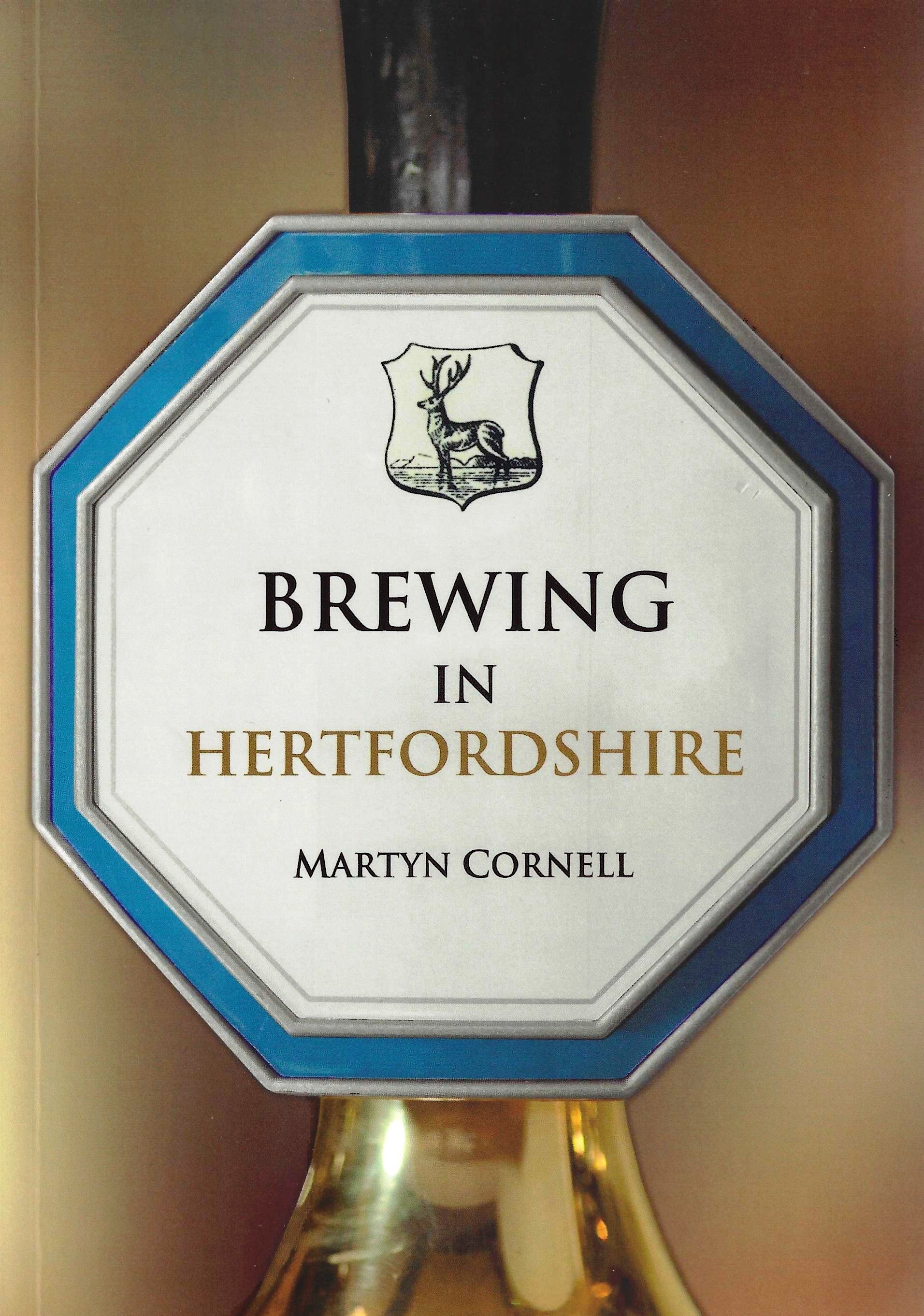 Brewing in Hertfordshie by Martyn Cornell £14.00
